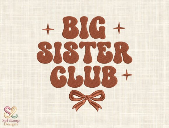 Big Sister Club Embroidery Design Review